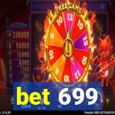 bet 699